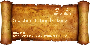 Stecher Liberátusz névjegykártya